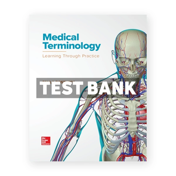 NR Medical Terminology Learning Through Practice 1st Bostwick Test Bank