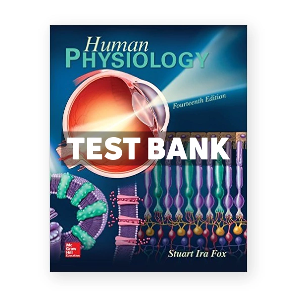 Human Physiology 14th Fox Test Bank