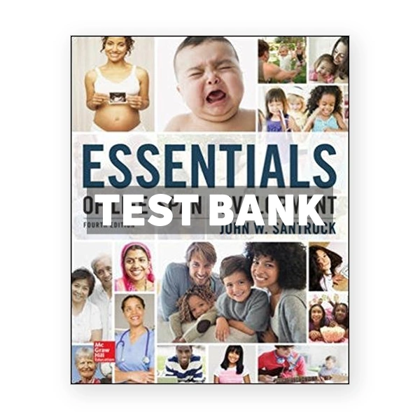 Essentials of Life Span Development 4th Santrock Test Bank