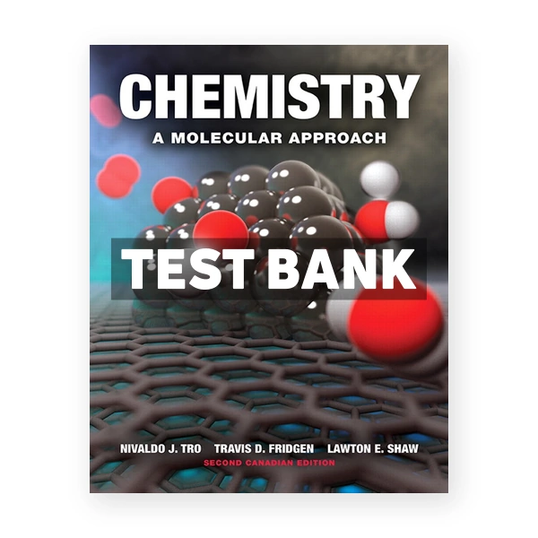 Chemistry A Molecular Approach CDN 2nd Tro Test Bank