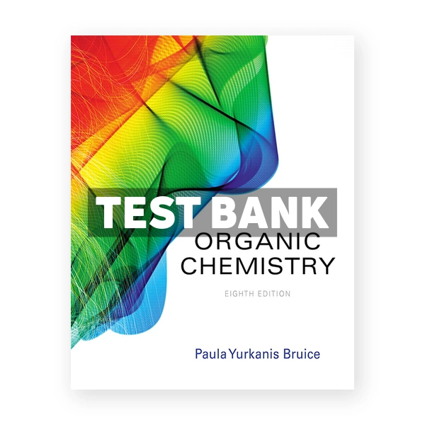 Organic Chemistry 8th Bruice Test Bank