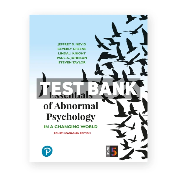 Essentials of Abnormal Psychology CDN 4th Nevid Test Bank