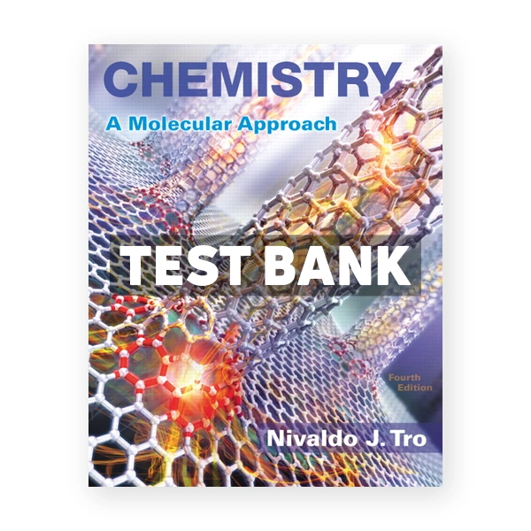 Chemistry A Molecular Approach 4th Tro Test Bank