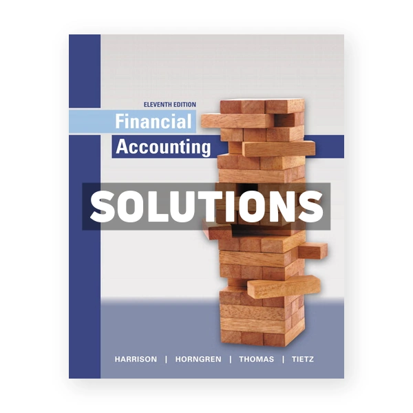 Financial Accounting 11th Harrison Solutions Manual