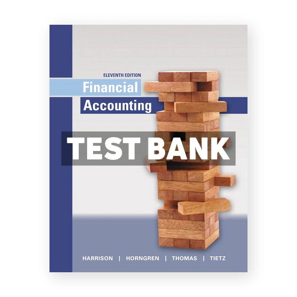 Financial Accounting 11th Harrison Test Bank