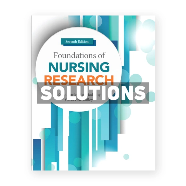 Foundations of Nursing Research 7th Nieswiadomy Solutions Manual