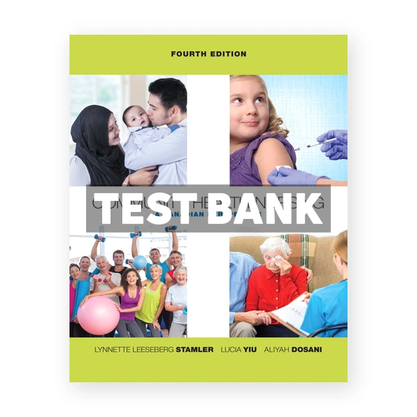 Community Health Nursing A Canadian Perspective CDN 4th Stamler Test Bank