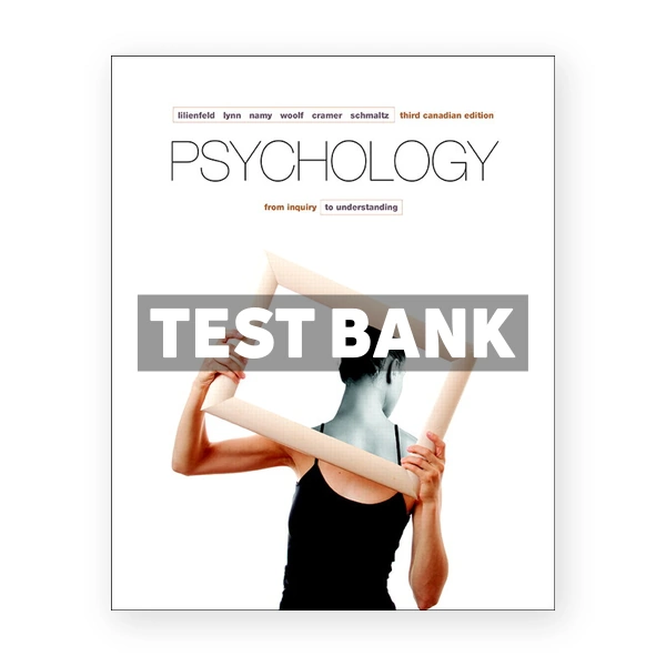 Psychology From Inquiry to Understanding CDN 3rd Lilienfeld Test Bank