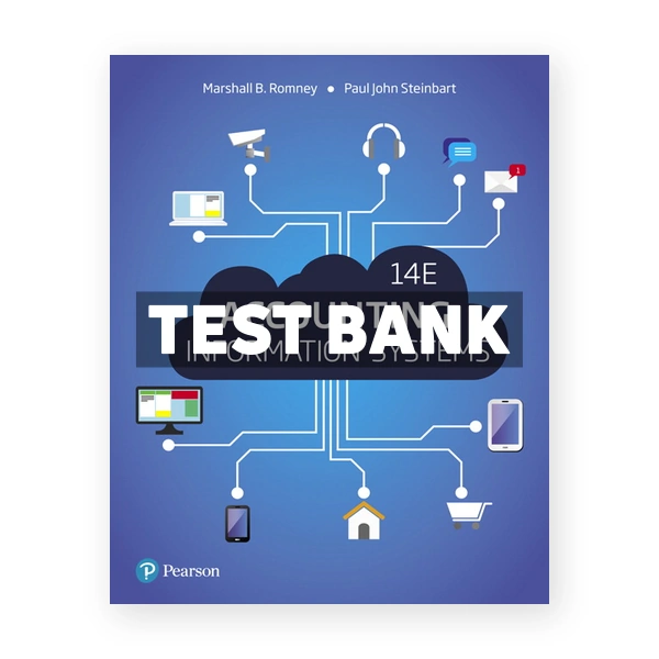 Accounting Information Systems 14th Romney Test Bank