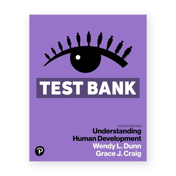Understanding Human Development 4th Dunn Test Bank