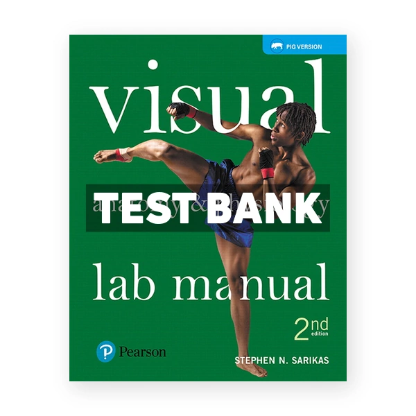 Visual Anatomy ansd Physiology Lab Manual Pig Version 2nd Sarikas Test Bank