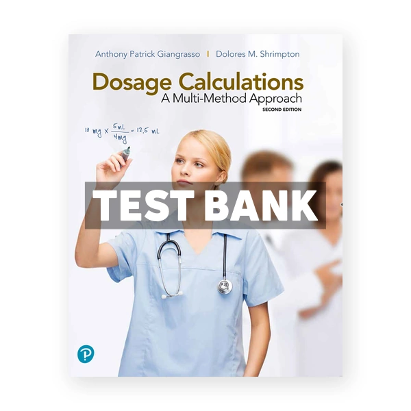 Dosage Calculations 2nd Giangrasso Test Bank