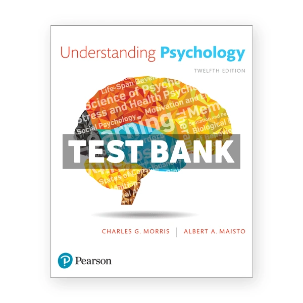 Understanding Psychology 12th Morris Test Bank