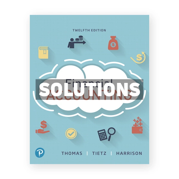Financial Accounting 12th Thomas Solutions Manual