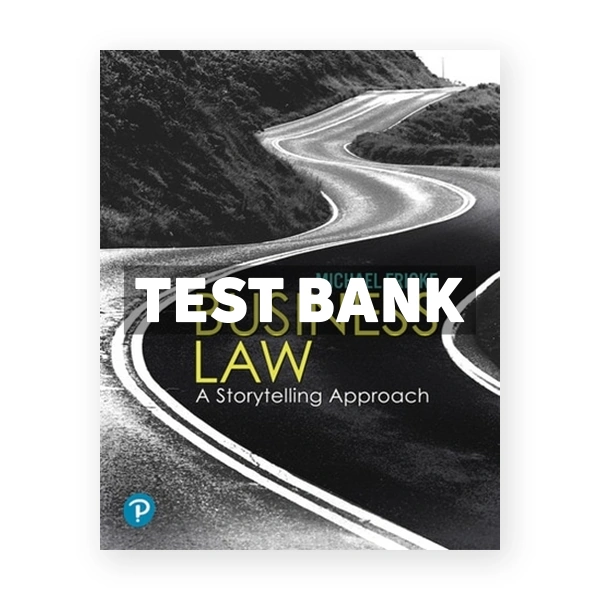Business Law A Storytelling Approach 1st Fricke Test Bank