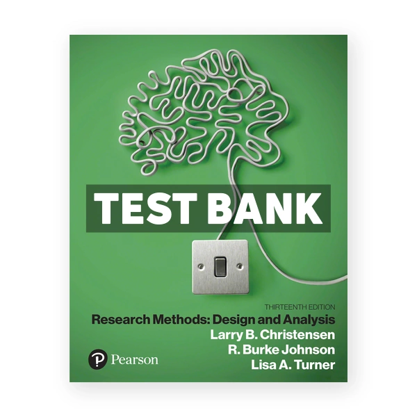 Research Methods Design and Analysis 13th Christensen Test Bank