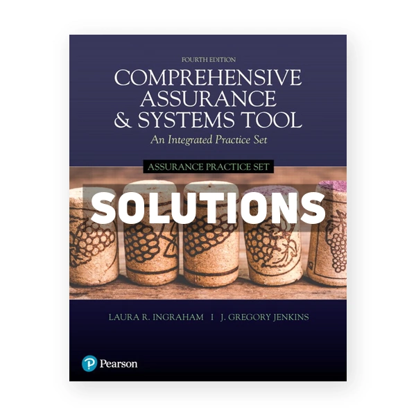 Assurance Practice Set for Comprehensive Assurance and Systems Tool CAST 4th Ingraham Solutions Manual