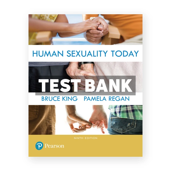 Human Sexuality Today 9th King Test Bank