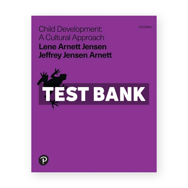 Child Development 3rd Arnett Test Bank
