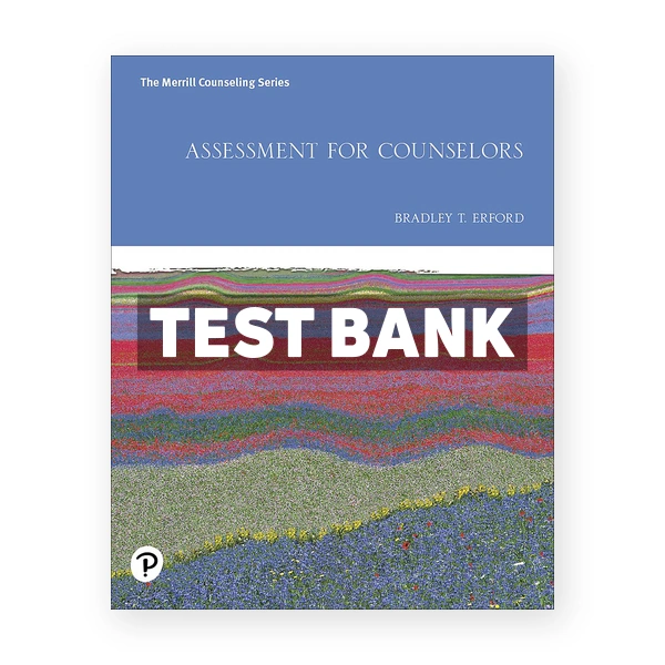 Assessment for Counselors 1st Erford Test Bank