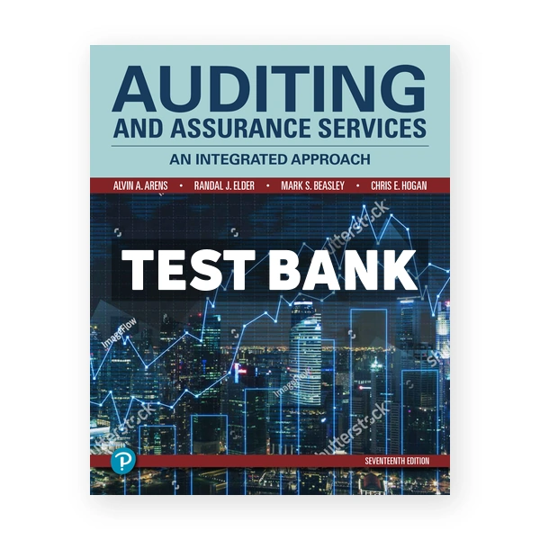 Auditing and Assurance Services 17th Arens Test Bank