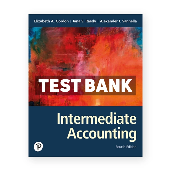Intermediate Accounting 4th Gordon Test Bank
