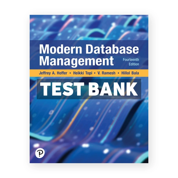 Modern Database Management 14th Hoffer Test Bank