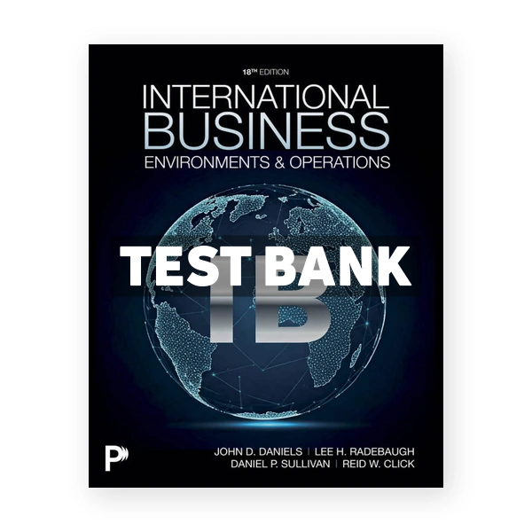 International Business 18th Daniels Test Bank