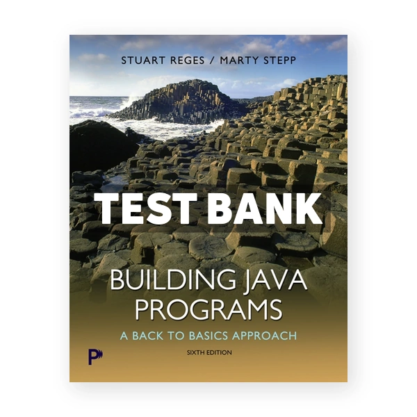 Building Java Programs 6th Reges Test Bank