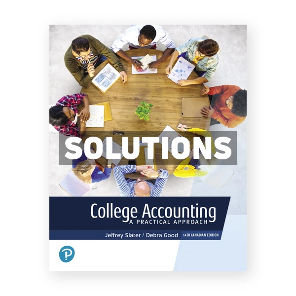 College Accounting CDN 14th Slater Solutions Manual