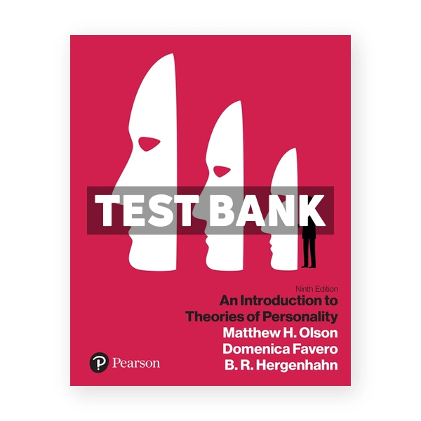 Introduction to Theories of Personality 9th Olson Test Bank