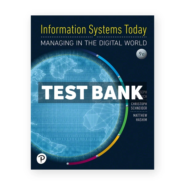 Information Systems Today 9th Valacich Test Bank