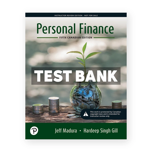 Personal Finance CDN 5th Madura Test Bank