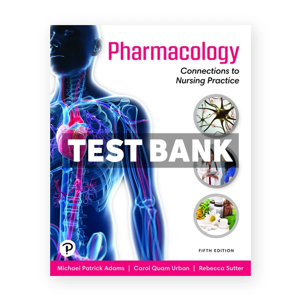 Pharmacology 5th Adams Test Bank