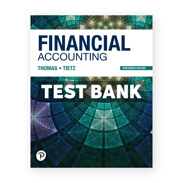 Financial Accounting 13th Thomas Test Bank