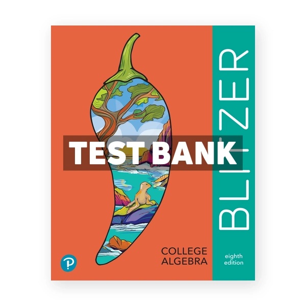 College Algebra 8th Blitzer Test Bank