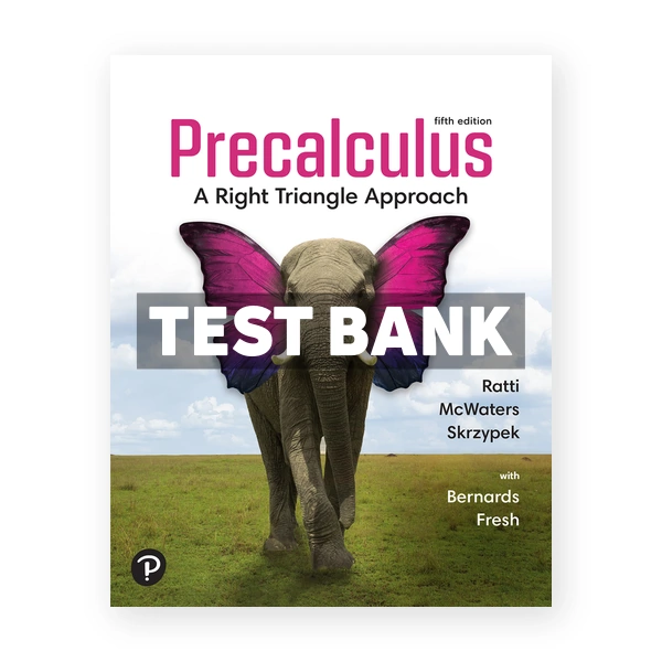 Precalculus A Right Triangle Approach 5th Ratti Test Bank