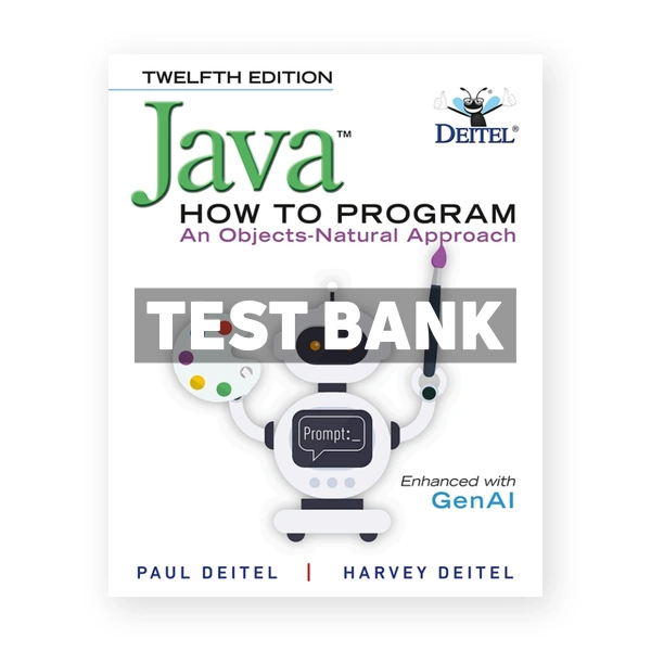Java How to Program - An Objects - Natural Approach 12th Deitel Test Bank