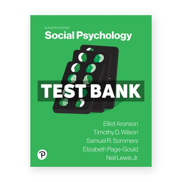 Social Psychology 11th Aronson Test Bank