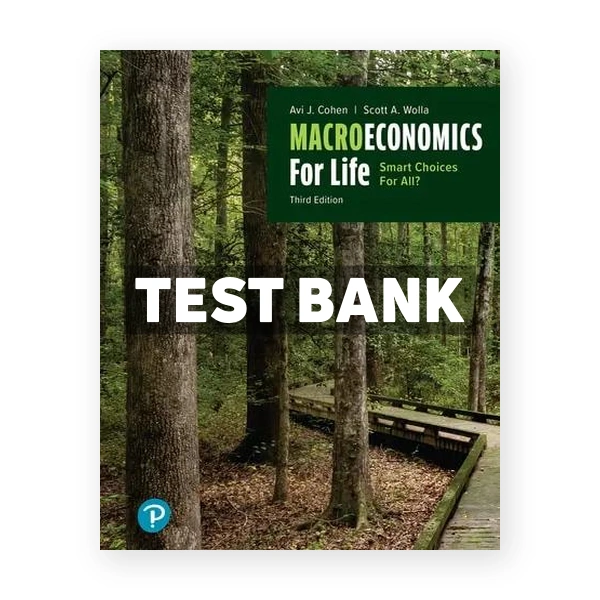 Microeconomics for Life 3rd Cohen Test Bank