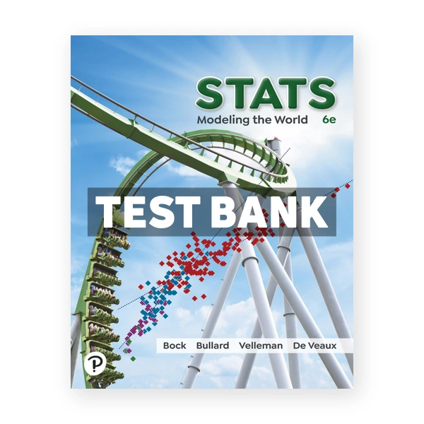 Stats Modeling the World 6th Veaux Test Bank