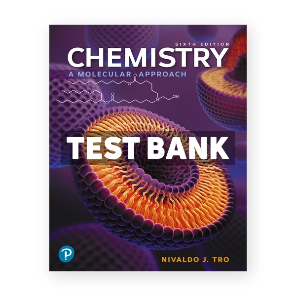 Chemistry A Molecular Approach 6th Tro Test Bank