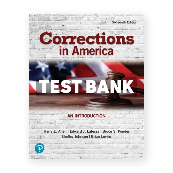 Corrections in America - An Introduction 16th Allen Test Bank