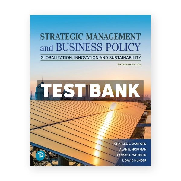 Strategic Management and Business Policy 16th Bamford Test Bank