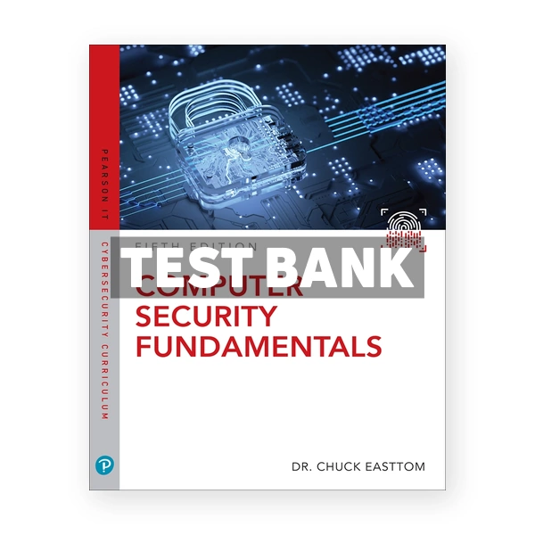 Computer Security Fundamentals 5th William Chuck Easttom Test Bank