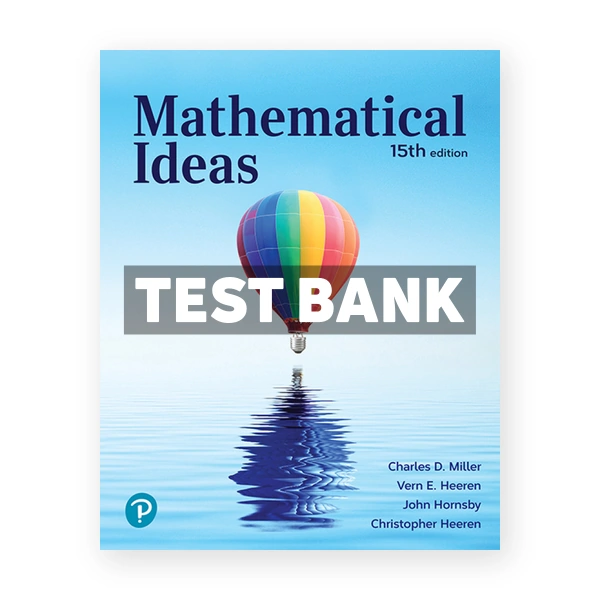 Mathematical Ideas 15th Miller Test Bank