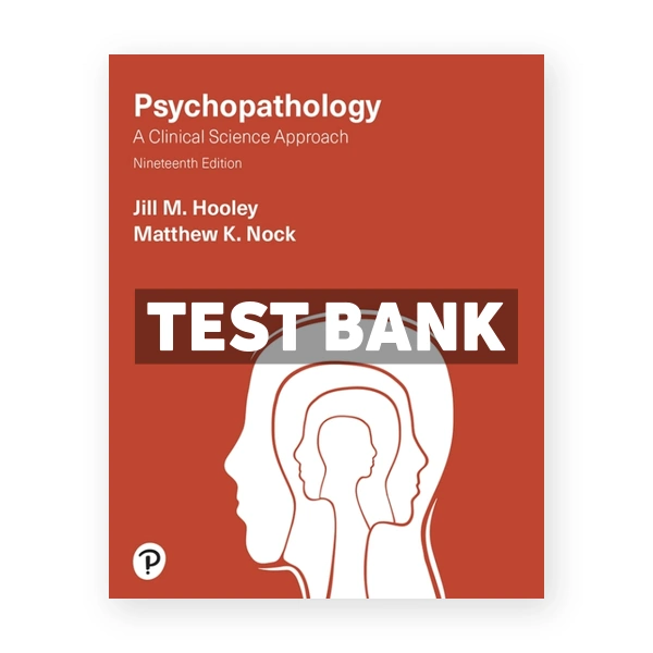 Psychopathology 19th Hooley Test Bank