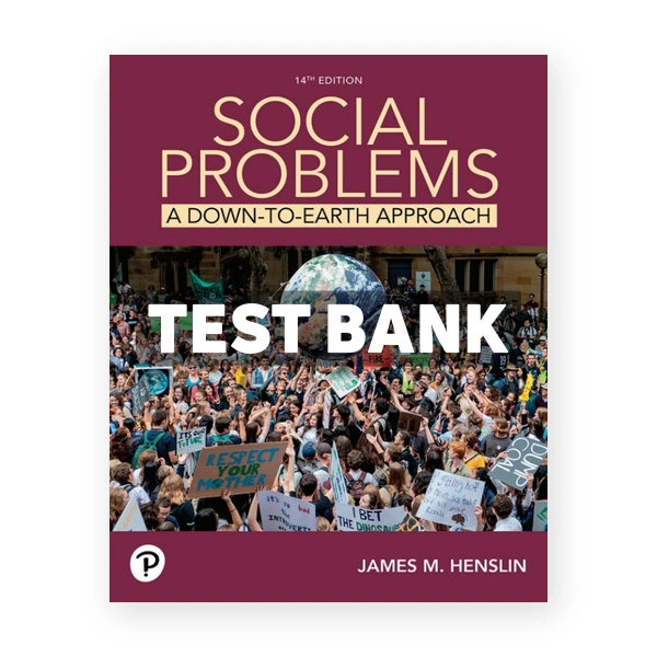 Social Problems 14th Henslin Test Bank