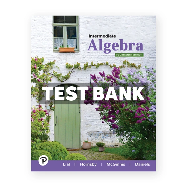 Intermediate Algebra 14th Lial Test Bank
