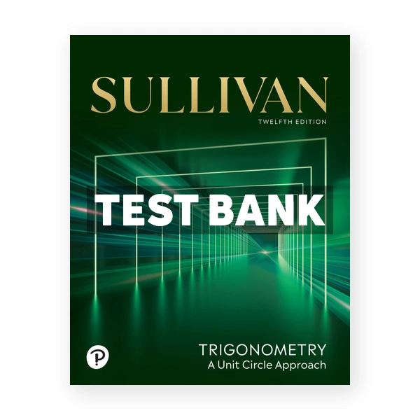 Trigonometry 12th Sullivan Test Bank